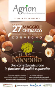 27/05/2023 - Convegno "Il Nocciolo - Una corretta nutrizione in funzione di qualità e quantità" @ Cherasco - Piazza degli Alpini