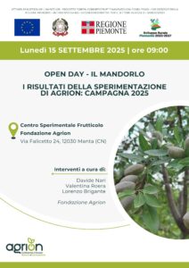 15/09/2025 - OPEN DAY - IL MANDORLO - I RISULTATI DELLA SPERIMENTAZIONE DI AGRION: CAMPAGNA 2025 @ Centro Sperimentale per la frutticoltura - Fondazione Agrion
