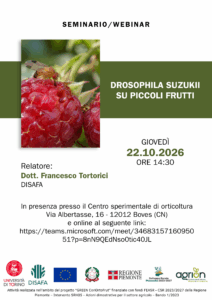 22/10/2026 - DROSOPHILA SUZUKII SU PICCOLI FRUTTI @ Centro Sperimentale Orticolo di Fondazione Agrion
